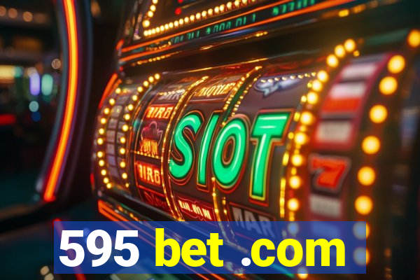 595 bet .com